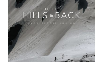 To the Hills & Back: An Avalanche Education Film