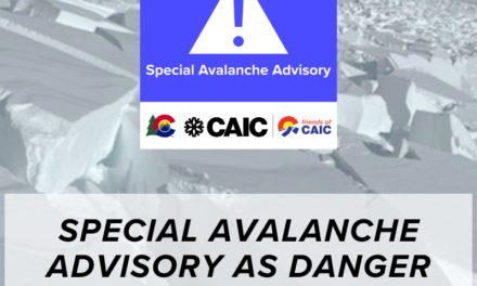 Press Release: CAIC Special Avalanche Advisory